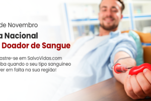 25 de Novembro – Dia Nacional do Doador de sangue